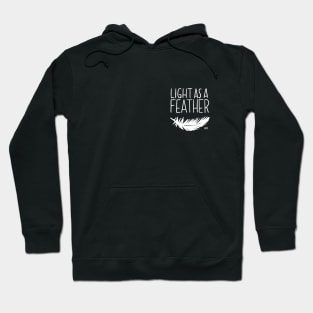 Light as a Feather Hoodie